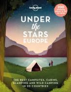 Under the Stars - Europe di Lonely Planet edito da LONELY PLANET PUB