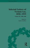 Selected Letters of Vernon Lee, 1856-1935, Volume 3 di Amanda Gagel edito da Taylor & Francis Ltd