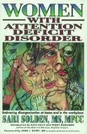 Women With Attention Deficit Disorder di Sari Solden edito da Underwood Books Inc