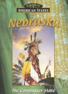 Nebraska: The Cornhusker State di Jill Foran edito da AV2 BY WEIGL