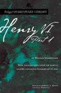 Henry VI Part 1 di William Shakespeare edito da SIMON & SCHUSTER