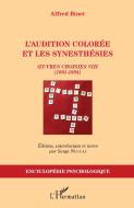 L'audition colorée et les synesthésies di Serge Nicolas edito da Editions L'Harmattan