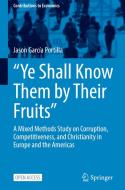 "Ye Shall Know Them by Their Fruits" di Jason García Portilla edito da Springer International Publishing