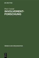 Involvement-Forschung di Peter Conrad edito da De Gruyter