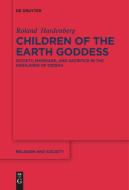 Children of the Earth Goddess di Roland Hardenberg edito da De Gruyter
