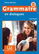 Grammaire en dialogues. Niveau débutant - 2ème édition. Schülerbuch + mp3-CD di Claire Miquel edito da Klett Sprachen GmbH