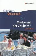 Mario und der Zauberer. EinFach Deutsch ...verstehen di Thomas Mann, Roland Kroemer edito da Schoeningh Verlag Im