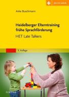 Heidelberger Elterntraining frühe Sprachförderung di Anke Buschmann edito da Urban & Fischer/Elsevier