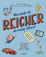 Wie werde ich reicher als meine Eltern? di Tobias Klostermann edito da Hanser, Carl GmbH + Co.