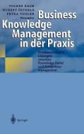 Business Knowledge Management In Der Praxis edito da Springer-verlag Berlin And Heidelberg Gmbh & Co. Kg
