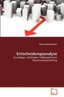 Entscheidungsanalyse di Roland Rettenbacher edito da VDM Verlag