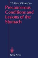Precancerous Conditions and Lesions of the Stomach edito da Springer Berlin Heidelberg