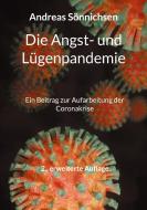 Die Angst- und Lügenpandemie di Andreas Sönnichsen edito da Books on Demand