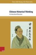 Chinese Historical Thinking edito da V & R Unipress GmbH