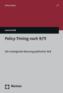 Policy-Timing nach 9/11 di Jasmin Röllgen edito da Nomos Verlagsges.MBH + Co