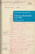 Archive zur Musikkultur nach 1945 edito da Edition Text + Kritik