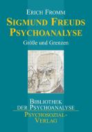 Sigmund Freuds Psychoanalyse di Erich Fromm edito da Psychosozial Verlag GbR
