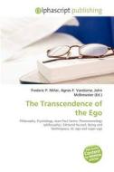 The Transcendence Of The Ego edito da Alphascript Publishing
