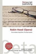 Robin Hood (Opera) edito da Betascript Publishing