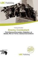 Enemy Combatant edito da Loc Publishing