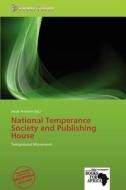 National Temperance Society and Publishing House edito da Secut Press