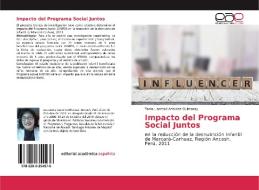 Impacto del Programa Social Juntos di Tania Libertad Antúnez Guimaray edito da EAE