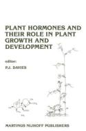 Plant Hormones and their Role in Plant Growth and Development edito da Springer