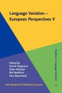 Language Variation - European Perspectives V edito da John Benjamins Publishing Co