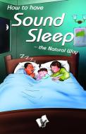 How to Have Sound Sleep - The Natural Way di A. K. Sethi edito da V&s Publishers