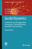 Jacobi Dynamics di V. I. Ferronsky, S. A. Denisik, S. V. Ferronsky edito da Springer-Verlag GmbH