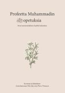 Profeetta Muhammadin opetuksia di Armeliaimman Palvelija, Petra Virtanen edito da Books on Demand