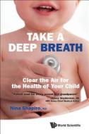 Take a Deep Breath di Nina L. Shapiro edito da World Scientific Publishing Company