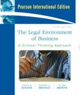 Legal Environment Of Business di Nancy K. Kubasek, Bartley A. Brennan, M.Neil Browne edito da Pearson Education (us)