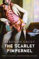The Scarlet Pimpernel di Baroness Orczy edito da Hodder & Stoughton