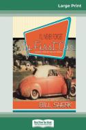 I'll Never Forget My First Car di Bill Sherk edito da ReadHowYouWant