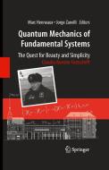 Quantum Mechanics of Fundamental Systems: The Quest for Beauty and Simplicity: Claudio Bunster Festschrift edito da SPRINGER NATURE