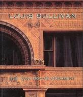 Louis Sullivan di David Van Zanten, etc. edito da Ww Norton & Co