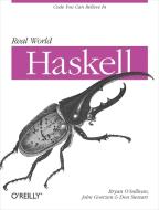 Real World Haskell di Bryan O'Sullivan, Donald Bruce Stewart, John Goerzen edito da O'Reilly UK Ltd.