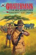 Quatermain-The New Adventures di Alan J. Porter, Aaron Smith edito da Airship 27