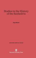 Studies in the History of the Sanhedrin di Hugo Mantel edito da Harvard University Press