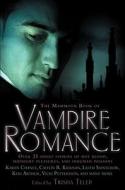 The Mammoth Book of Vampire Romance edito da Running Press Book Publishers
