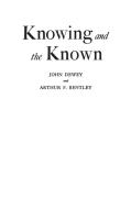 Knowing and the Known di John Dewey edito da Praeger
