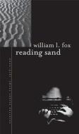 Reading Sand di William L. Fox edito da University of Nevada Press