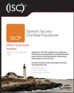 (Isc)2 Sscp Systems Security Certified Practitioner Official Study Guide di Mike Wills edito da SYBEX INC