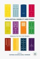 Intellectual Disability and Stigma edito da Palgrave Macmillan