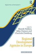 Regional Development Agencies in Europe edito da Taylor & Francis Ltd
