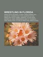 Wrestling In Florida: Bash At The Beach, di Books Llc edito da Books LLC, Wiki Series