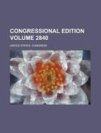 Congressional Edition Volume 2840 di United States Congress edito da Rarebooksclub.com