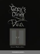 Grey's Diner di Daniel Owens edito da Lulu.com