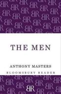 The Men di Anthony Masters edito da Bloomsbury Publishing PLC